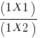 (1 X 1)/(1 X 2)